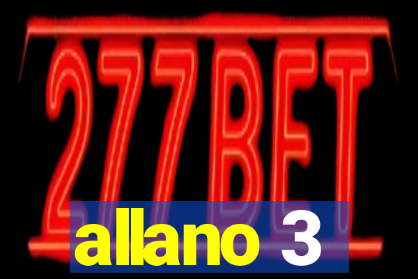 allano 3